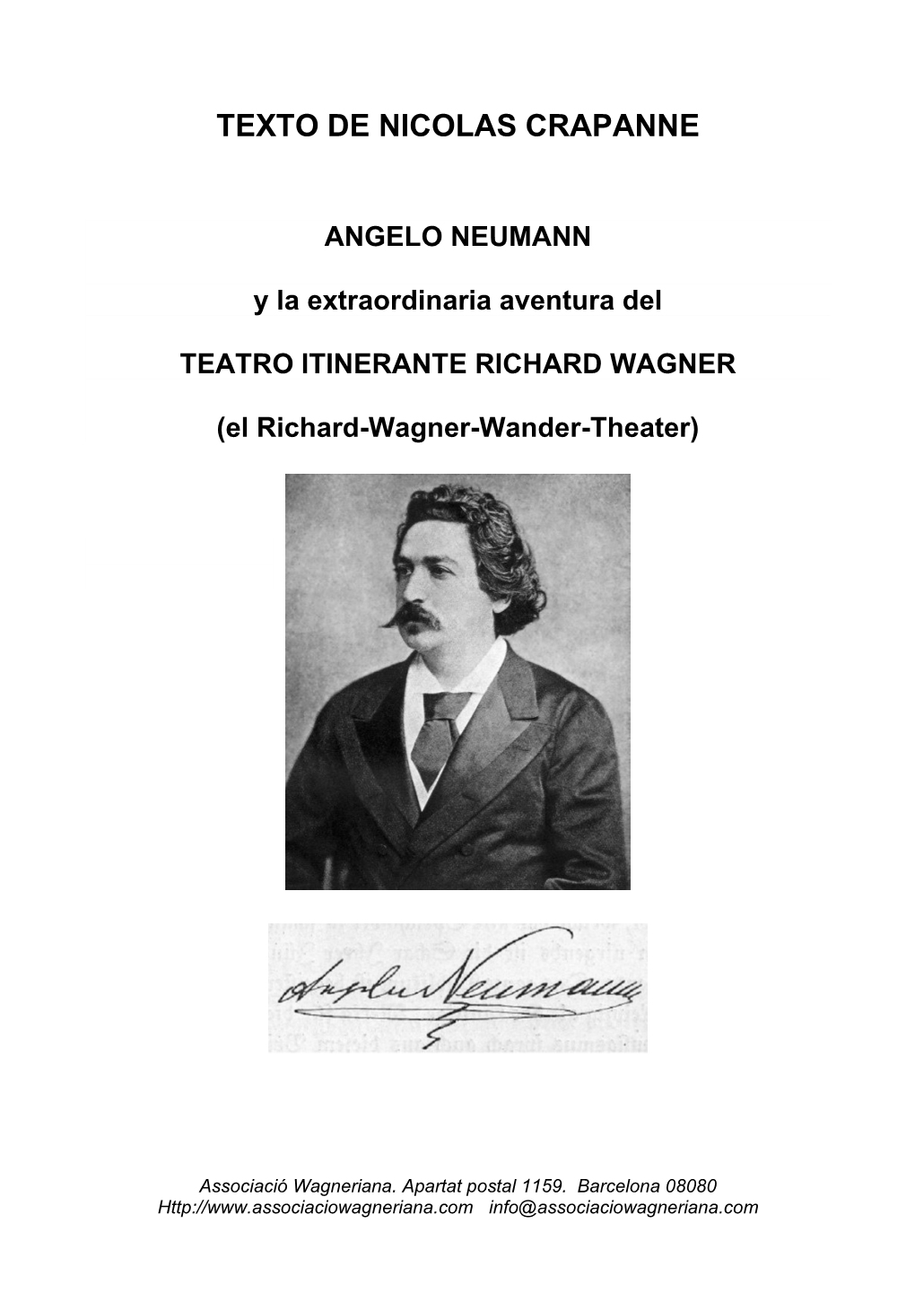 Angelo Neumann Y La Extraordinaria Aventura Del Teatro Itinerante Richard Wagner