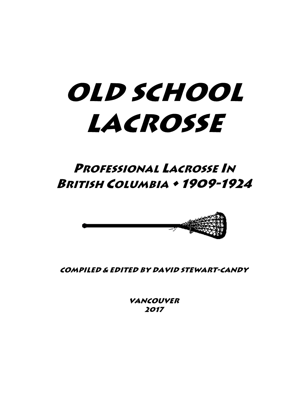 Pro Lacrosse in British Columbia 1909-1924