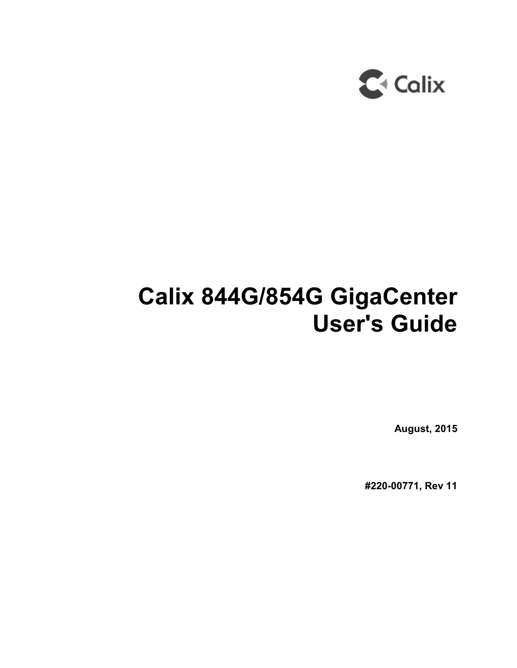 Calix 844G/854G Gigacenter User's Guide