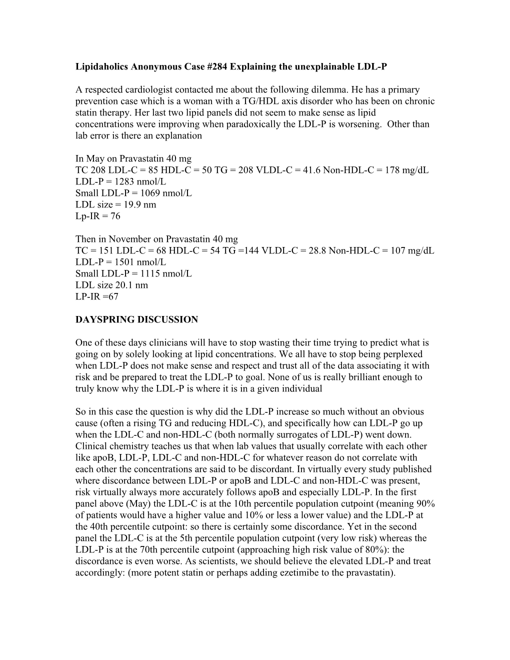 Lipidaholics Anonymous Case #284 Explaining the Unexplainable LDL-P