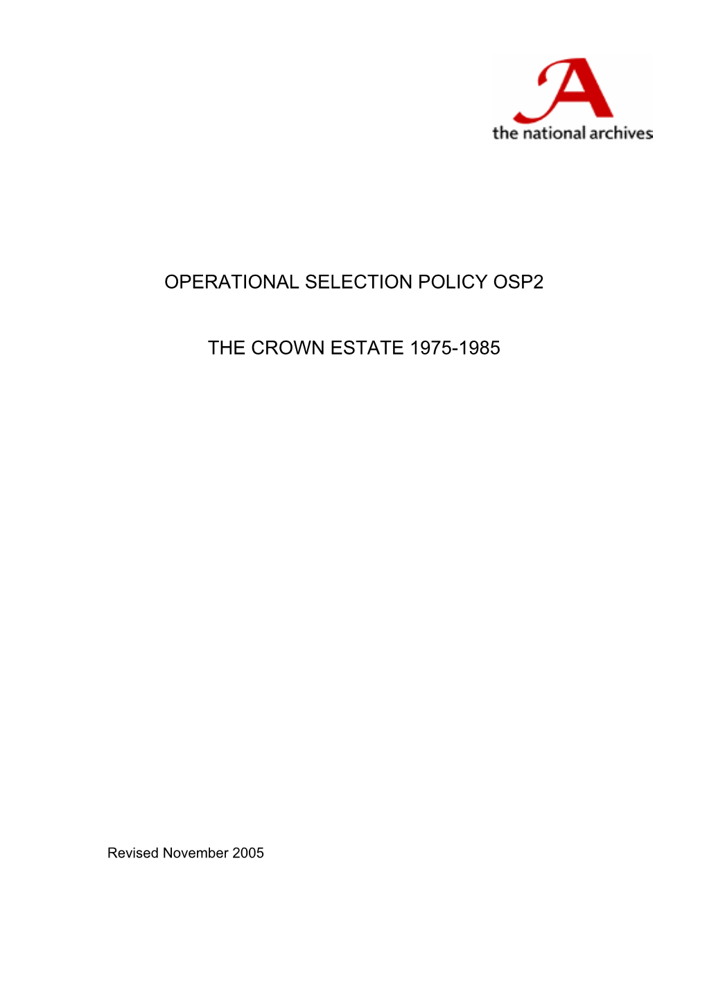 Operational Selection Policy OSP2, the Crown Estate, 1975-1985