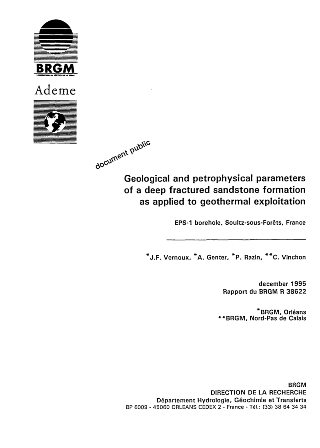 60° Geological and Petrophysical Parameters of a Deep Fractured Sandstone Formation As Applied to Geothermal Exploitation