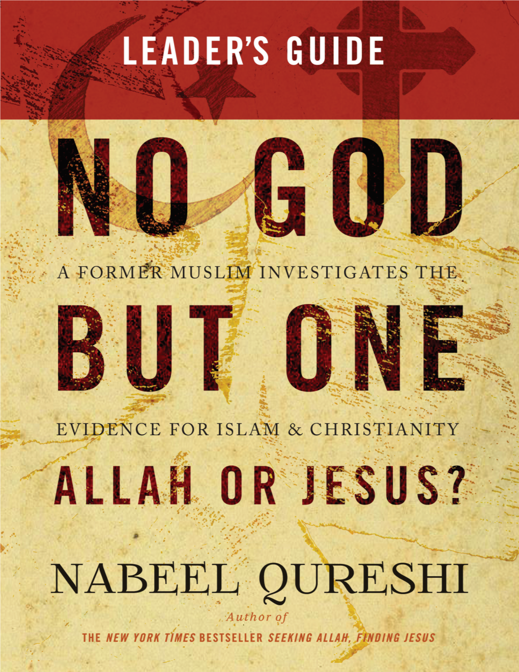 Islam Or Christianity? the Evidence Is Clear— Assessing the Case for Islam and Its Efforts to Account for Islamic Origins