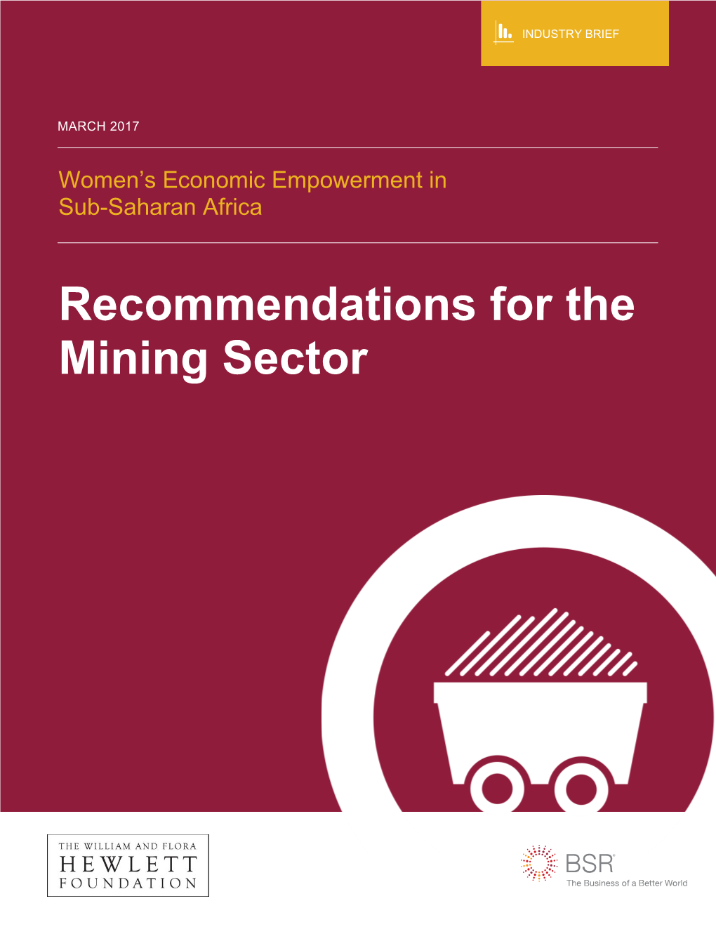 Recommendations for the Mining Sector BSR | Women’S Economic Empowerment in Sub-Saharan Africa: Recommendations for the Mining Sector 1