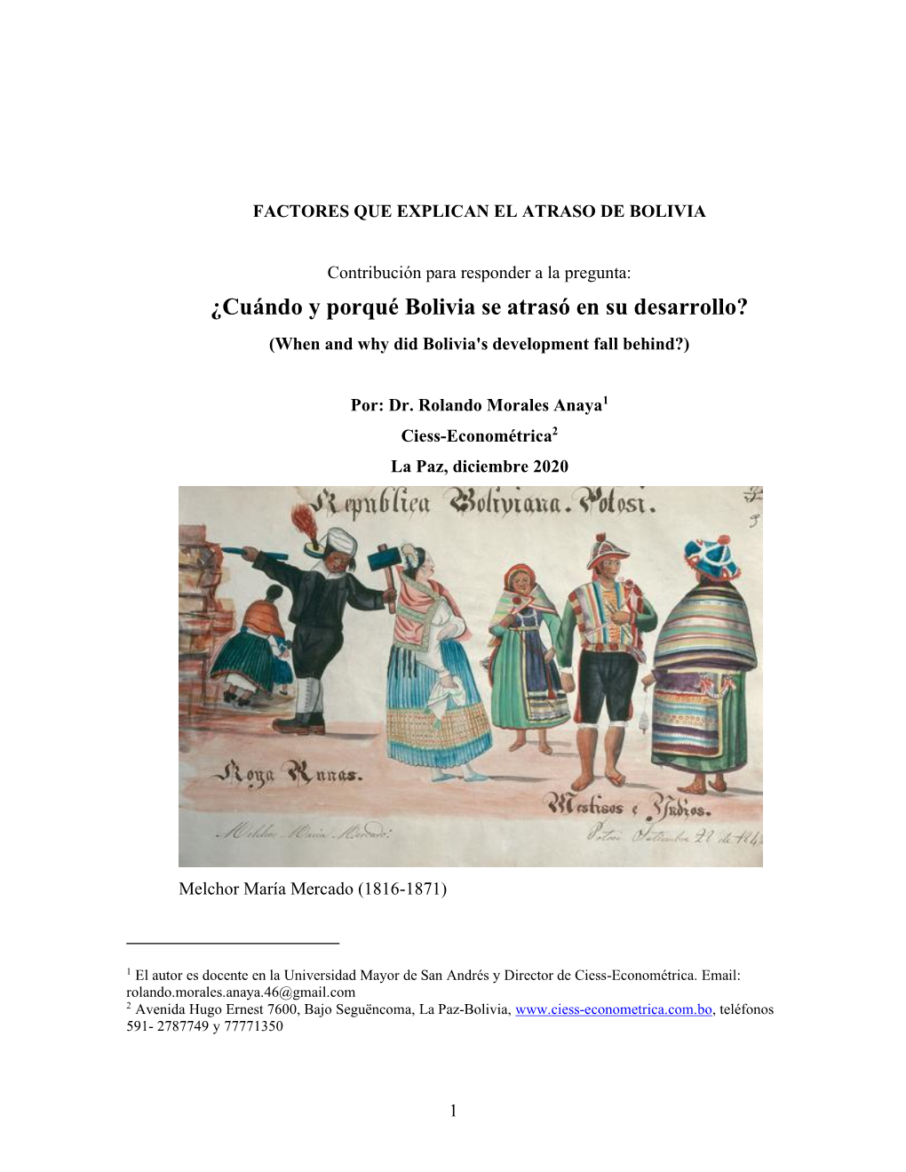 ¿Cuándo Y Porqué Bolivia Se Atrasó En Su Desarrollo? (When and Why Did Bolivia's Development Fall Behind?)