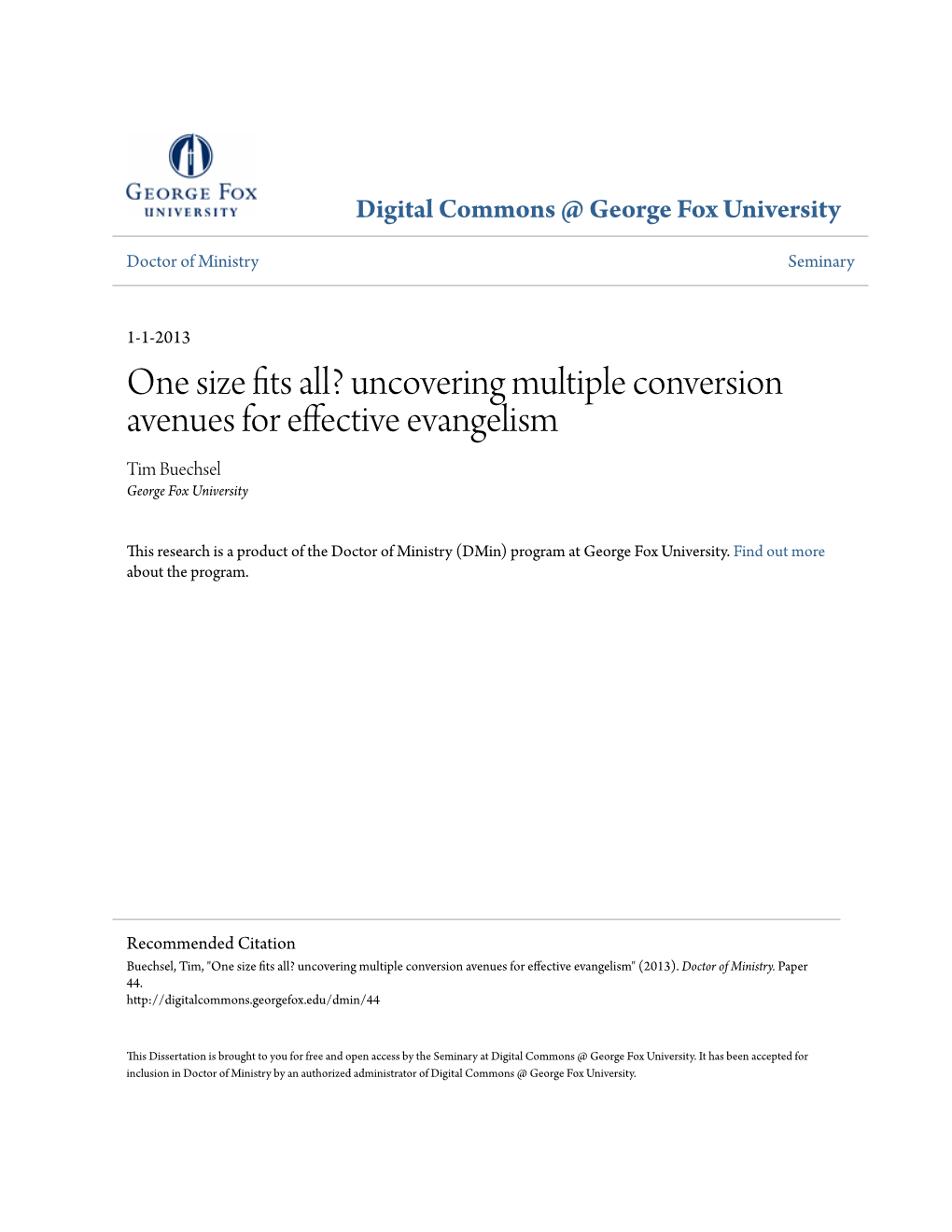 Uncovering Multiple Conversion Avenues for Effective Evangelism Tim Buechsel George Fox University