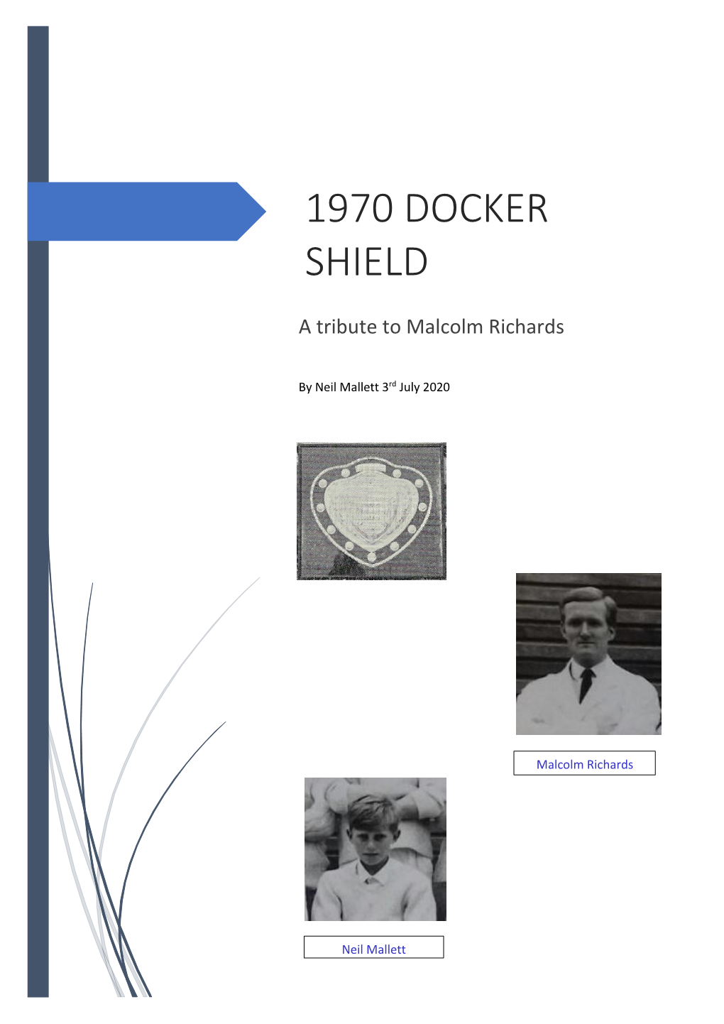 1970 Docker Shield
