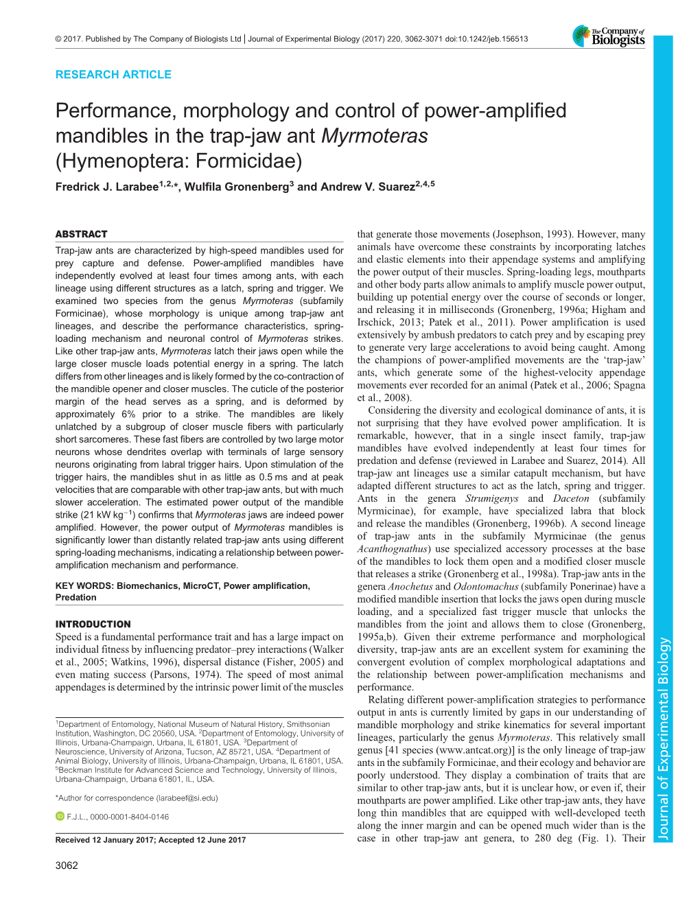 Performance, Morphology and Control of Power-Amplified Mandibles in the Trap-Jaw Ant Myrmoteras (Hymenoptera: Formicidae) Fredrick J