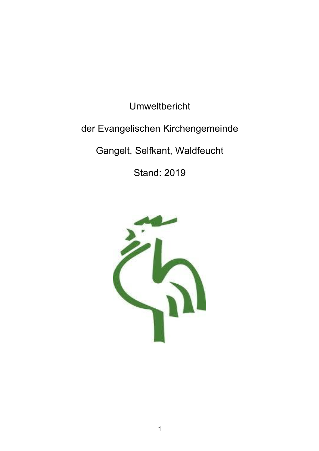 Umweltbericht Grüner Hahn Gangelt Selfkant Waldfeucht 2019