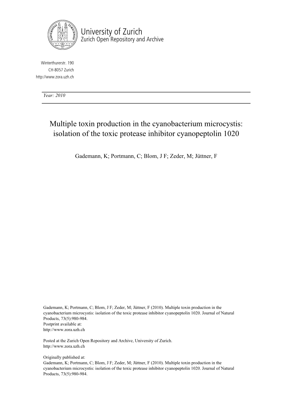 Multiple Toxin Production in the Cyanobacterium Microcystis: Isolation of the Toxic Protease Inhibitor Cyanopeptolin 1020