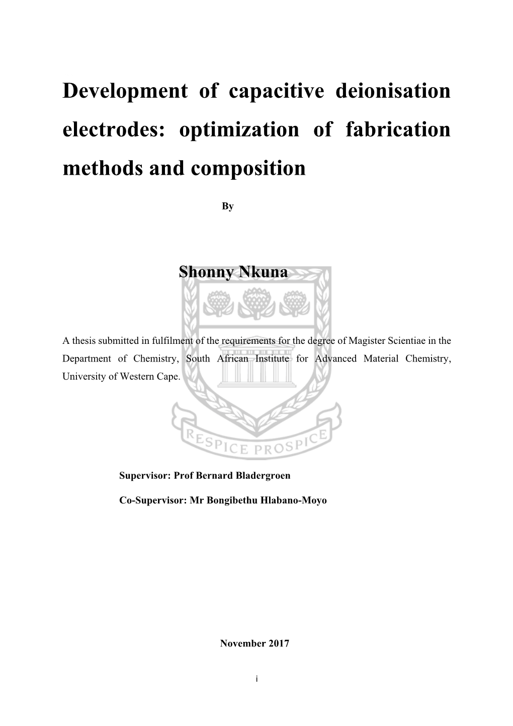 Development of Capacitive Deionisation Electrodes: Optimization of Fabrication Methods and Composition