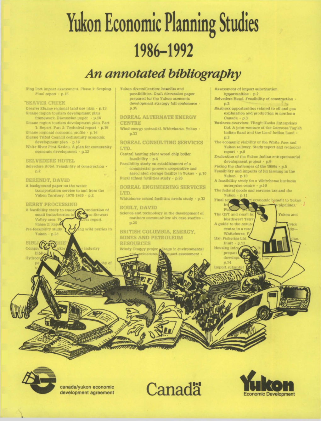 Yukon Economic Planning Studies 1986-1992 an Annotated Bibliography
