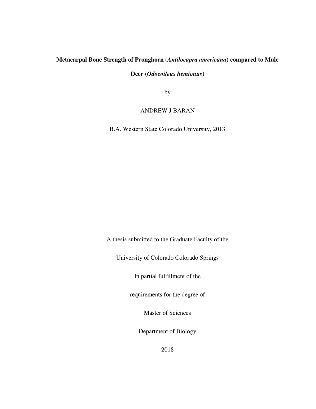 Metacarpal Bone Strength of Pronghorn (Antilocapra Americana) Compared to Mule