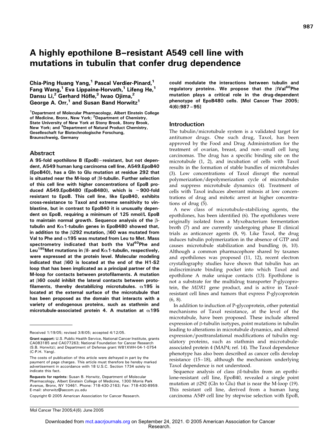 A Highly Epothilone B–Resistant A549 Cell Line with Mutations in Tubulin That Confer Drug Dependence