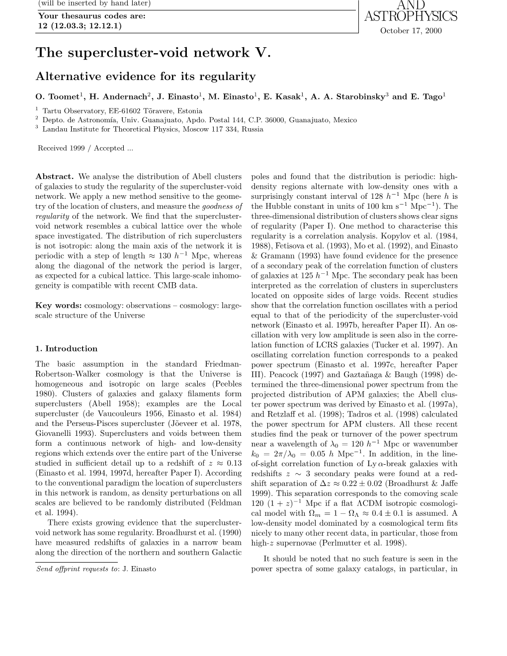 ASTRONOMY and ASTROPHYSICS the Supercluster-Void Network V