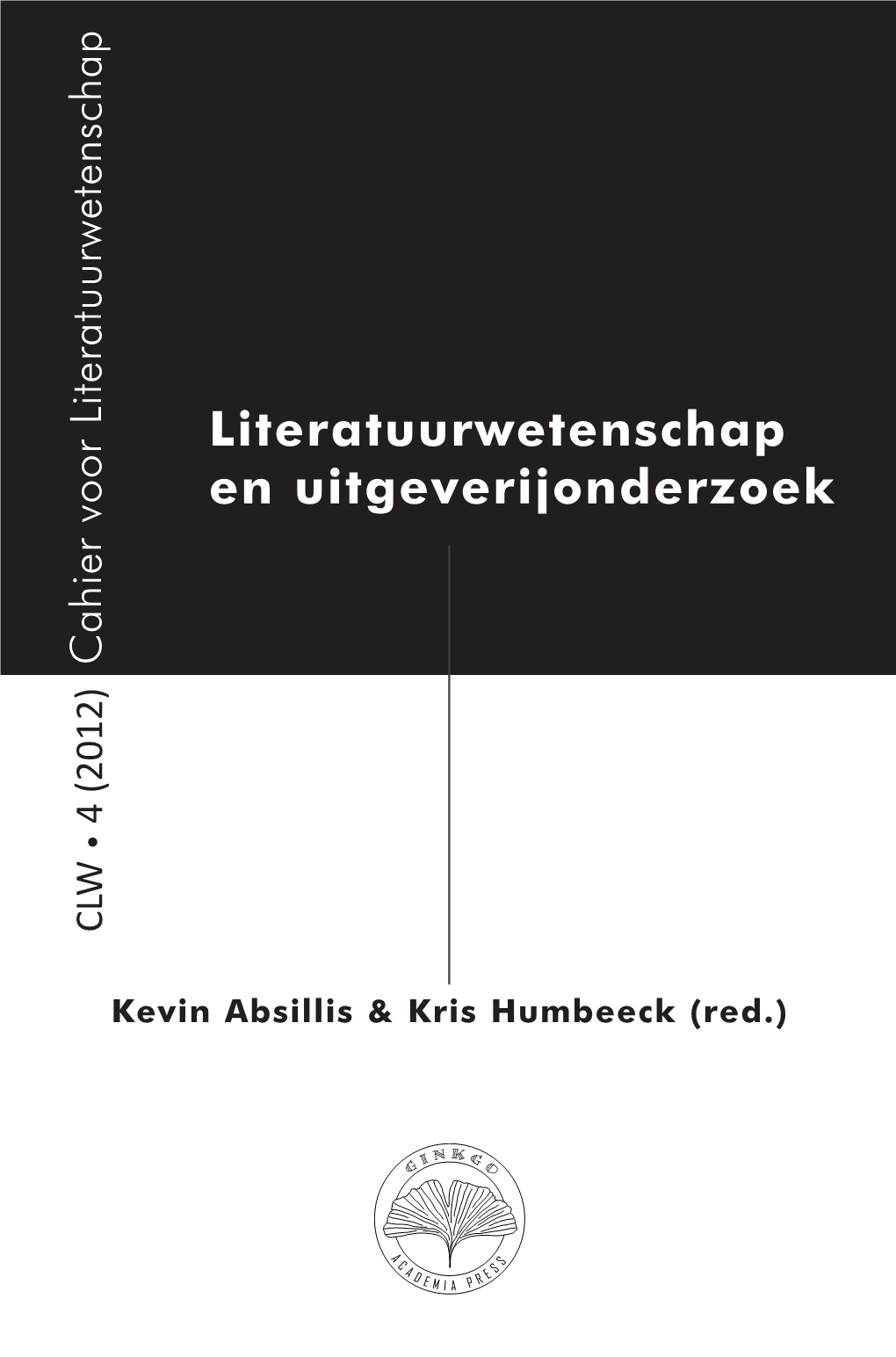 Literatuurwetenschap En Uitgeverijonderzoek En Literatuurwetenschap