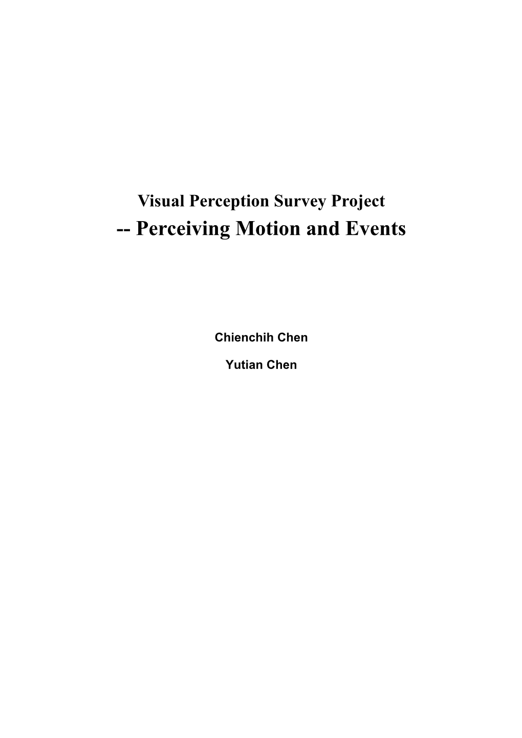 Visual Perception Survey Project -- Perceiving Motion and Events