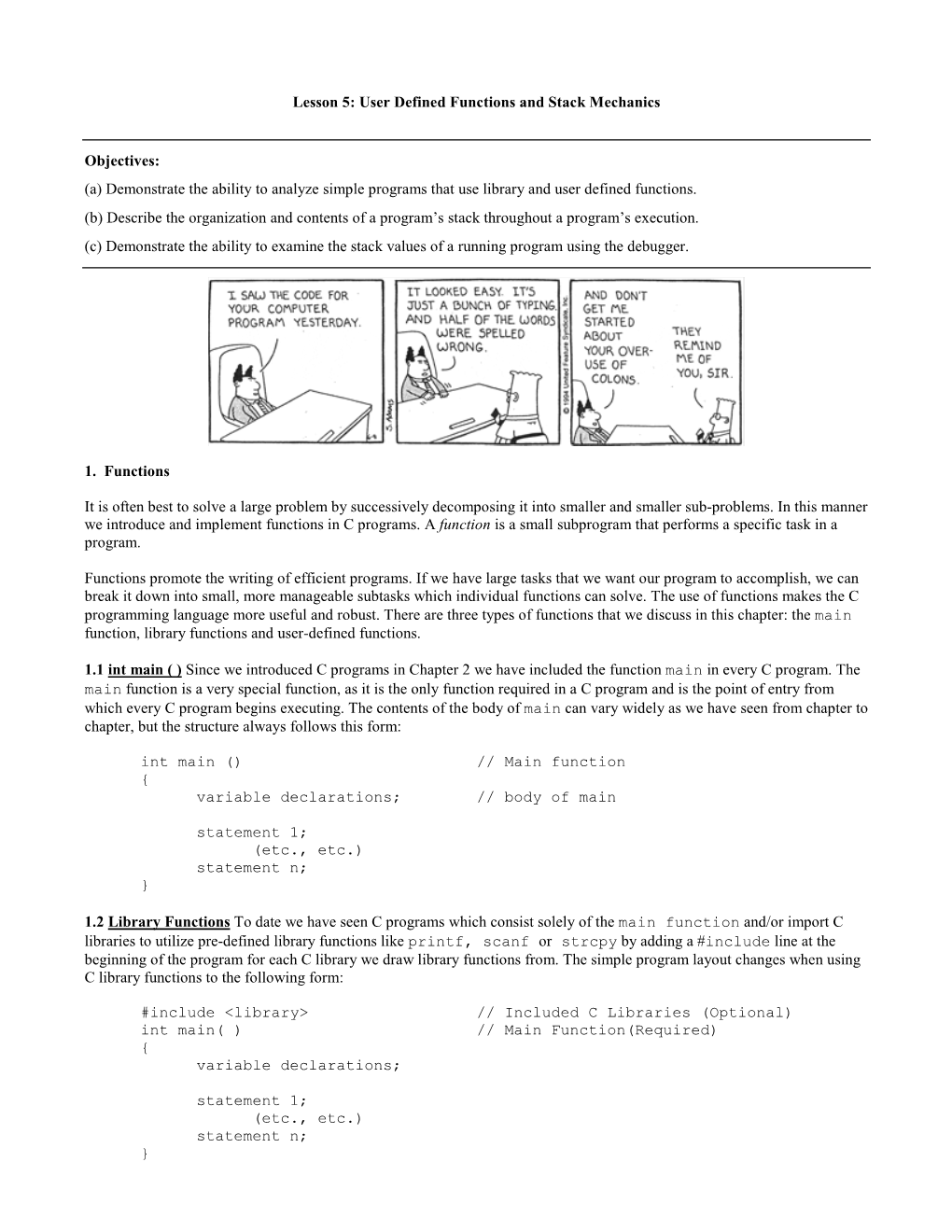 Lesson 5: User Defined Functions and Stack Mechanics Objectives