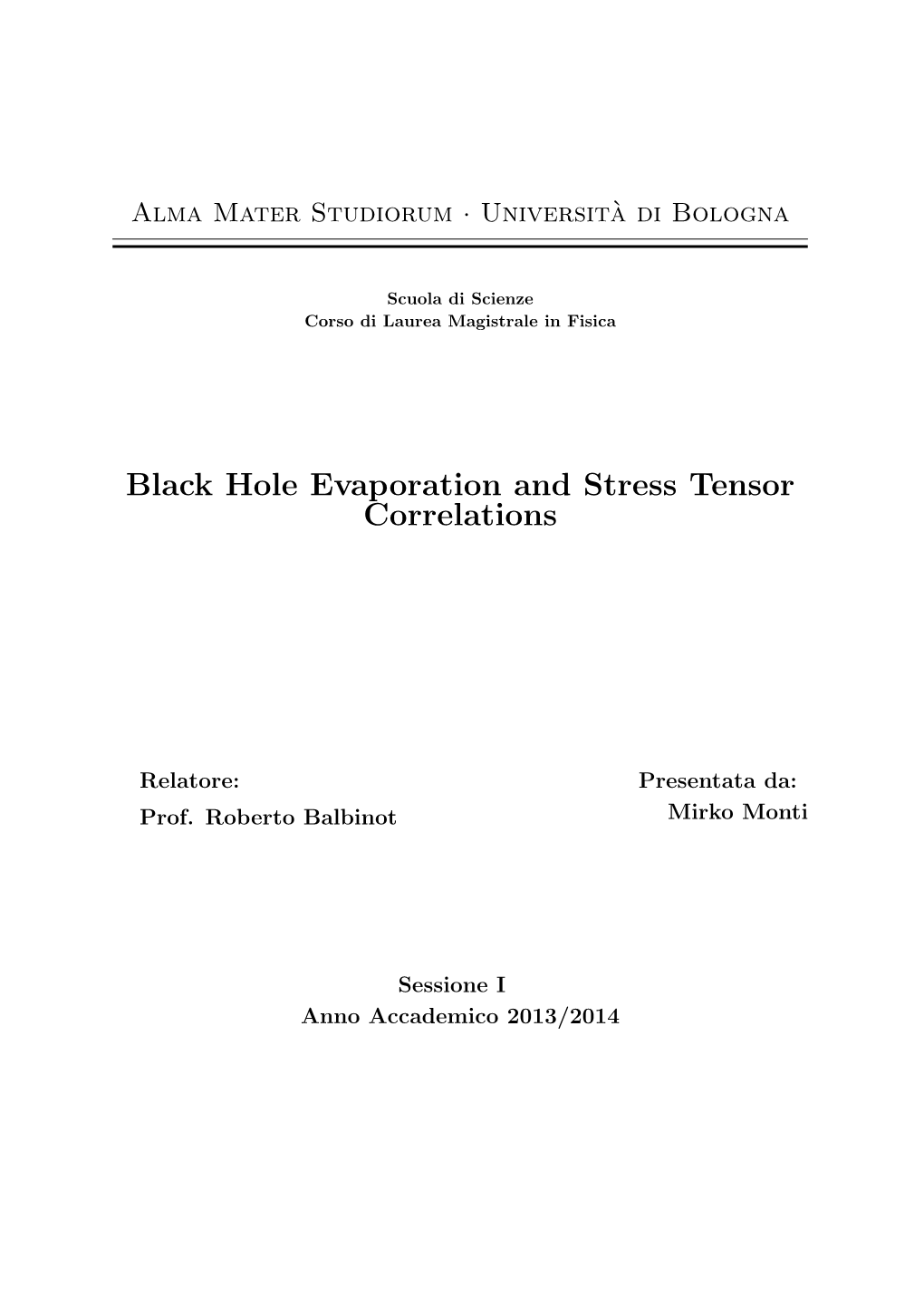 Black Hole Evaporation and Stress Tensor Correlations
