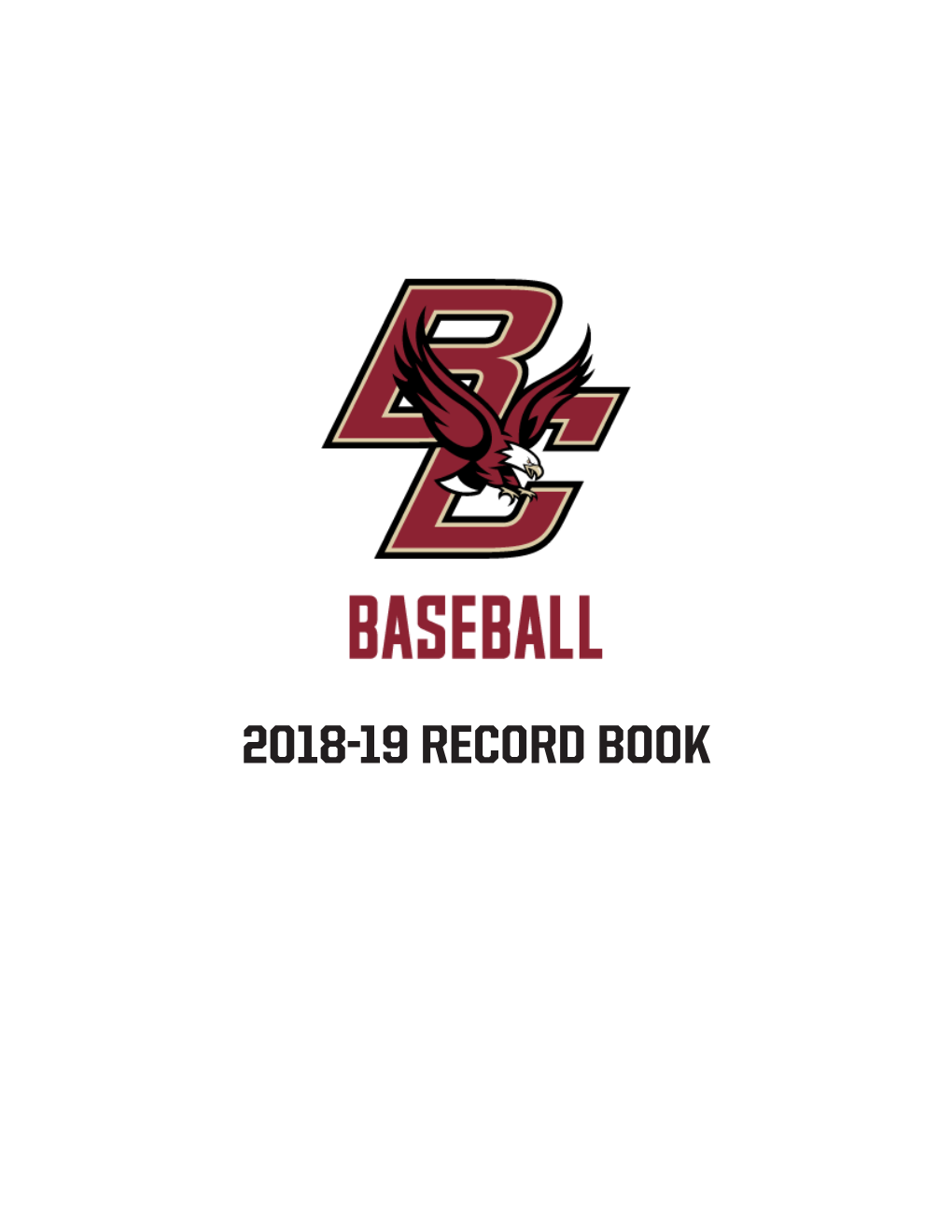 2018-19 Record Book Boston College Baseball Record Book