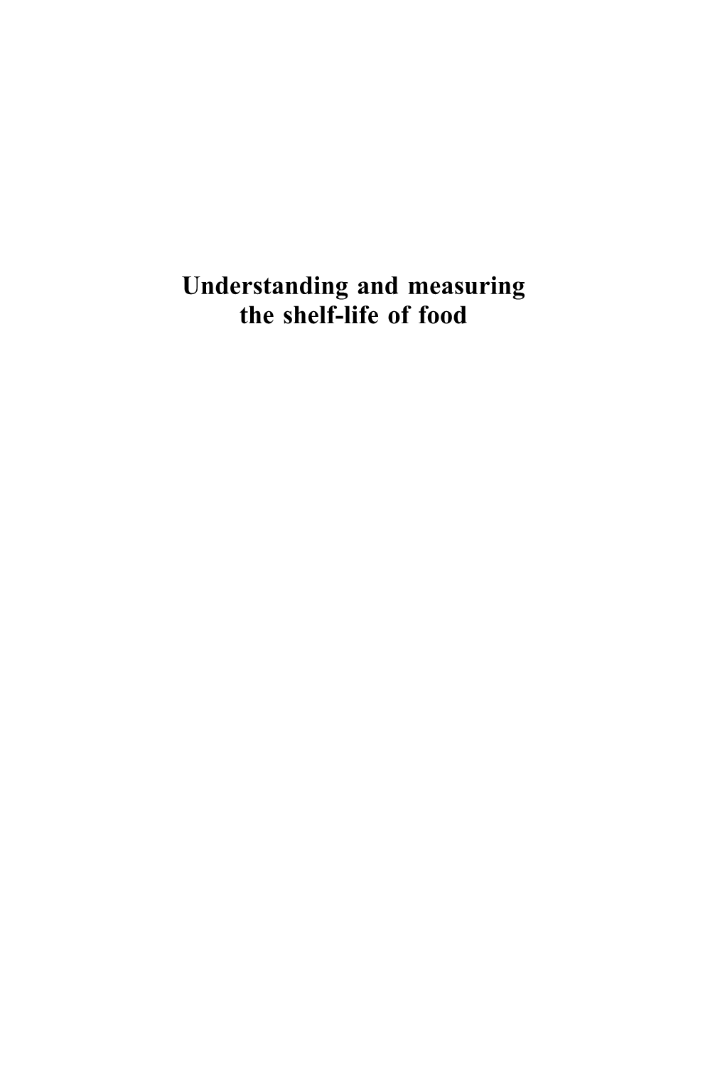 Understanding and Measuring the Shelf-Life of Food Related Titles from Woodhead's Food Science, Technology and Nutrition List