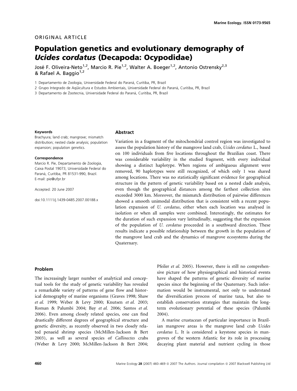 Population Genetics and Evolutionary Demography of Ucides Cordatus (Decapoda: Ocypodidae) Jose´ F