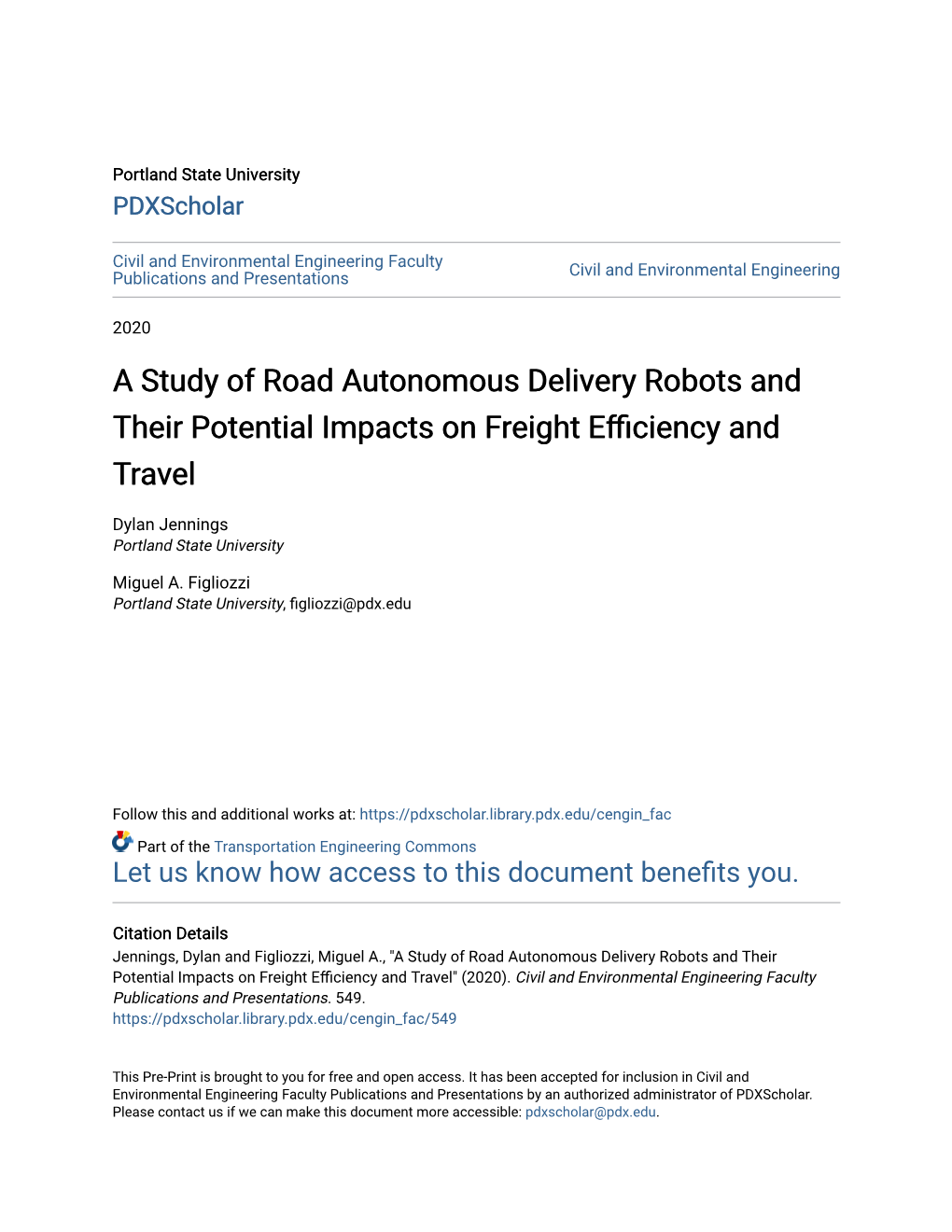 A Study of Road Autonomous Delivery Robots and Their Potential Impacts on Freight Efficiency and Travel