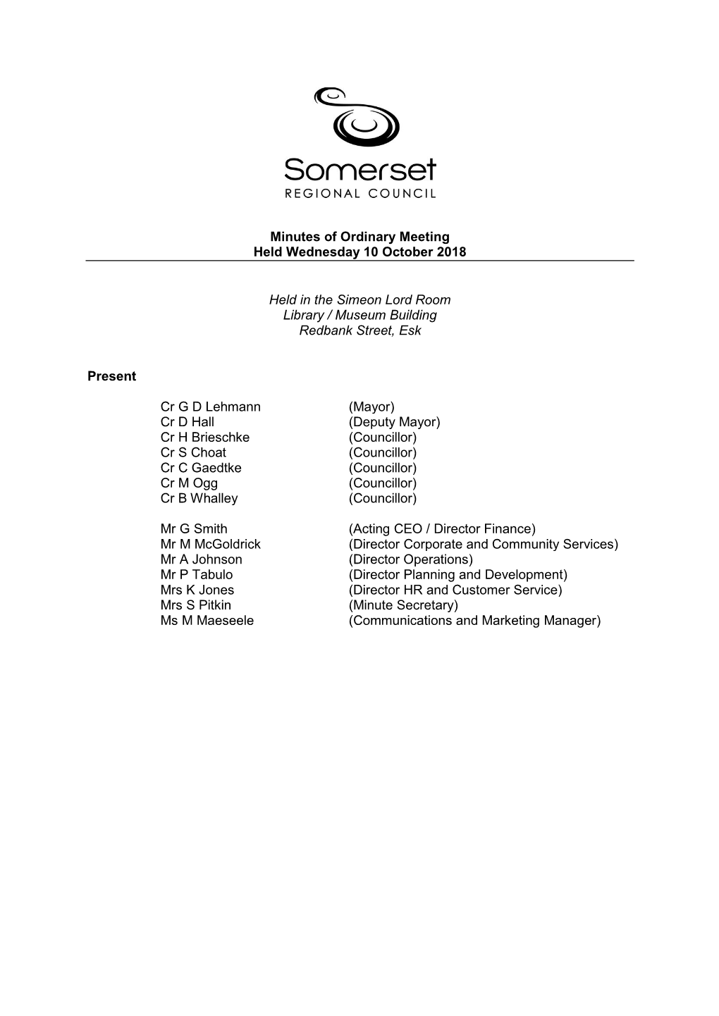 Minutes of Ordinary Meeting Held Wednesday 10 October 2018 Held