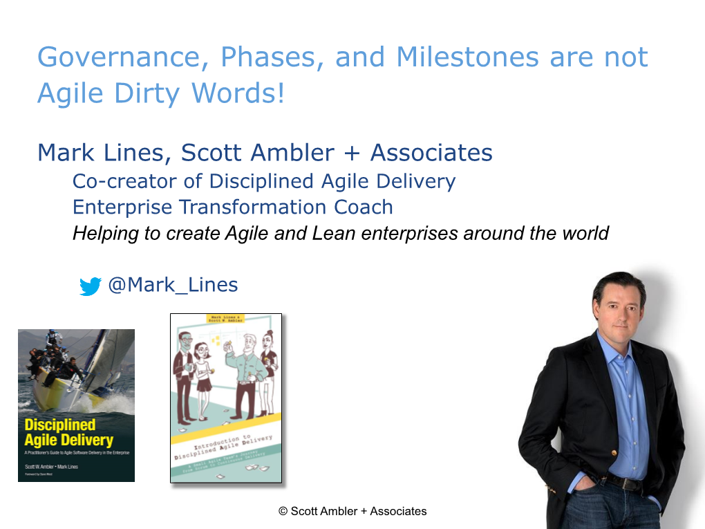 Disciplined Agile Delivery Enterprise Transformation Coach Helping to Create Agile and Lean Enterprises Around the World