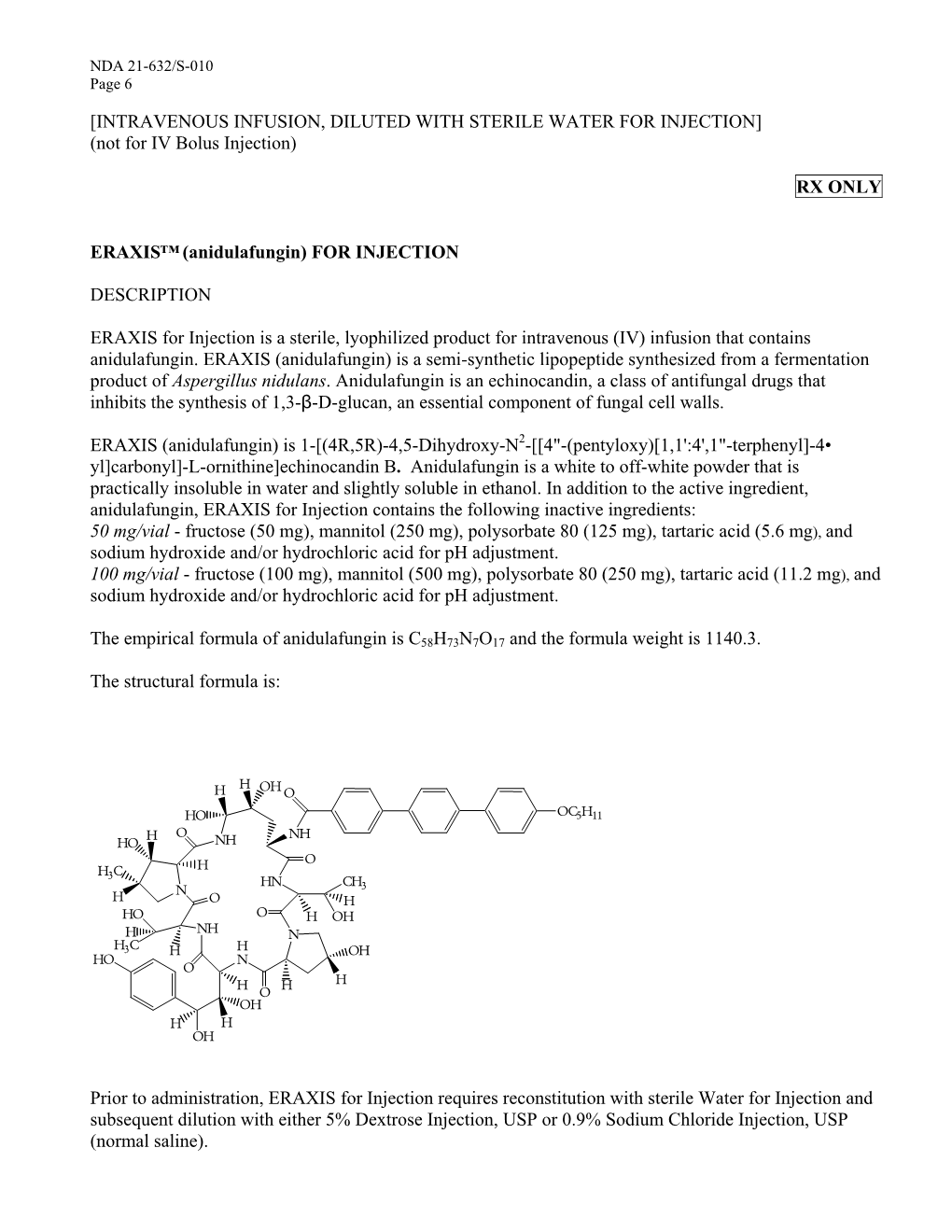 (Not for IV Bolus Injection) RX ONLY ERAXIS™ (Anidulafungin