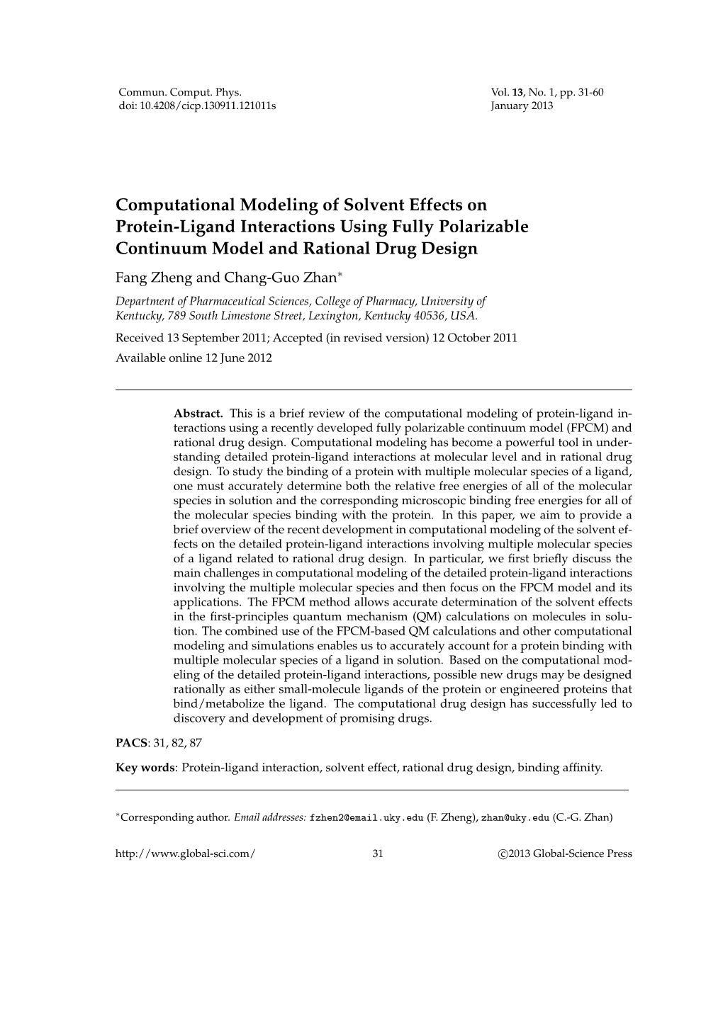 Computational Modeling of Solvent Effects on Protein-Ligand