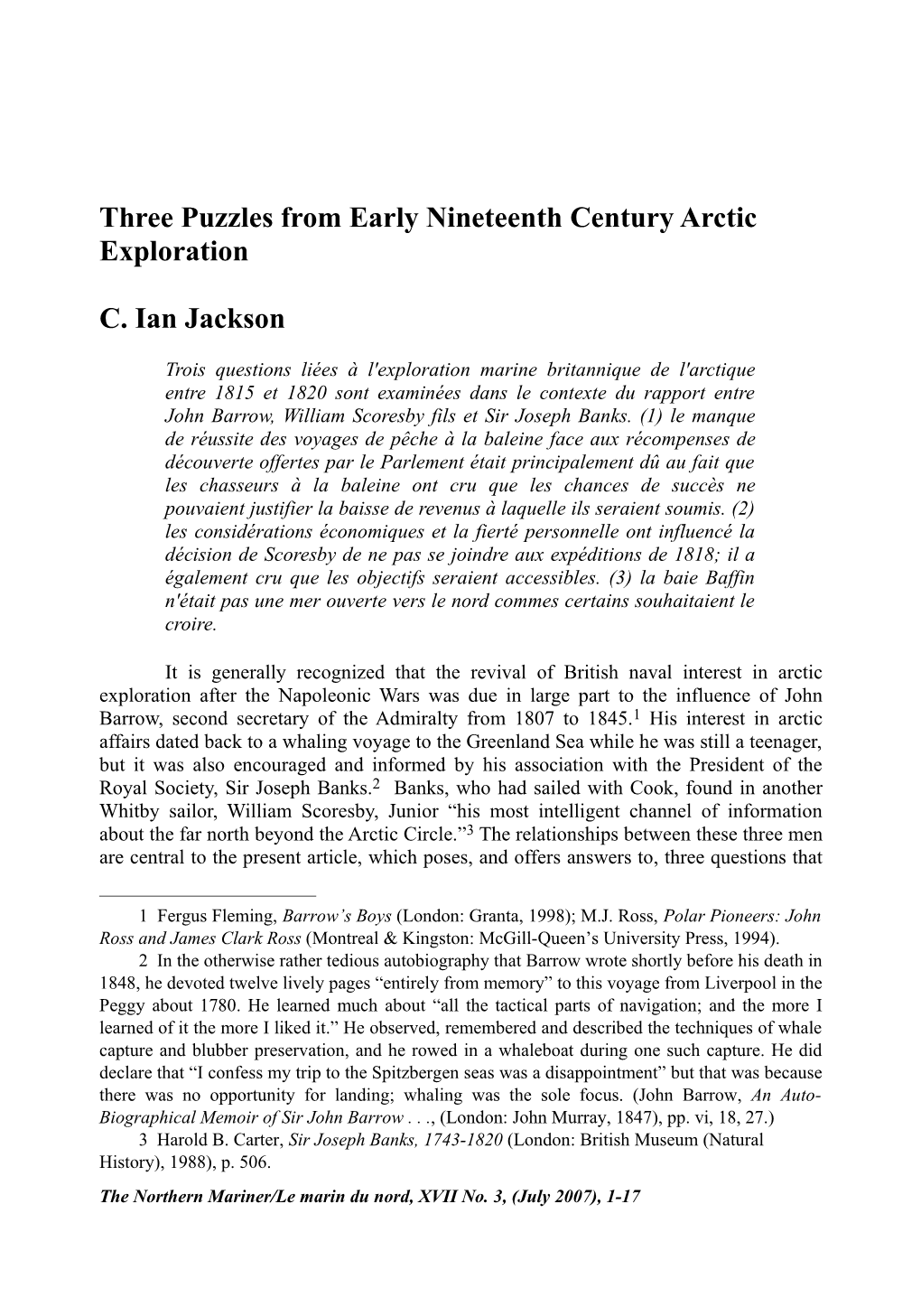 Three Puzzles from Early Nineteenth Century Arctic Exploration C. Ian