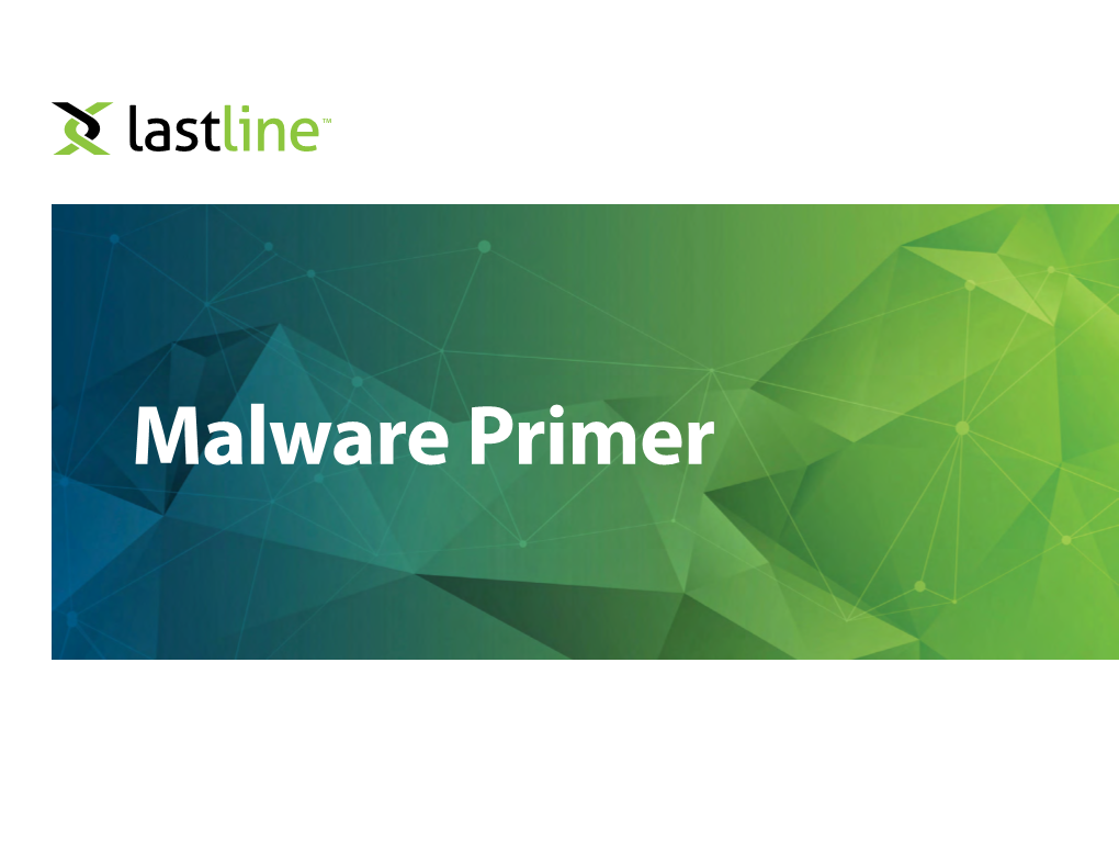 Malware Primer Malware Primer