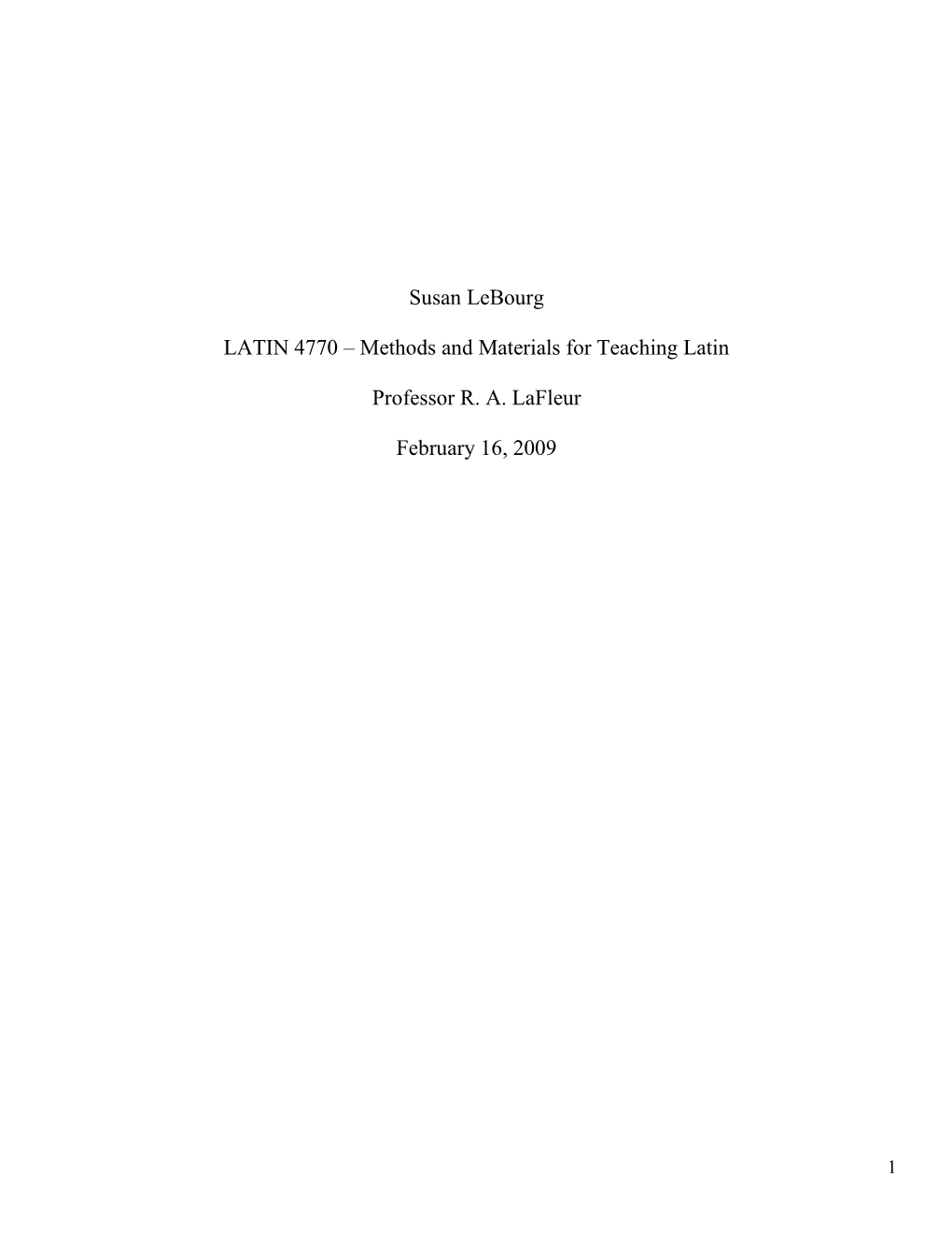 Susan Lebourg LATIN 4770 – Methods and Materials for Teaching