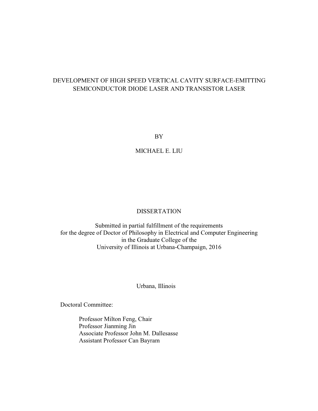 Development of High Speed Vertical Cavity Surface-Emitting Semiconductor Diode Laser and Transistor Laser by Michael E. Liu Diss