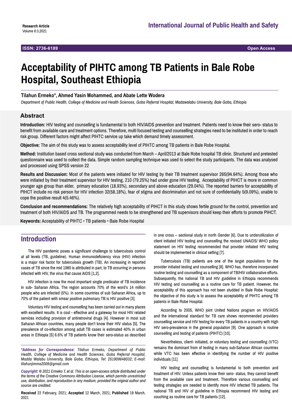 Acceptability of PIHTC Among TB Patients in Bale Robe Hospital, Southeast Ethiopia