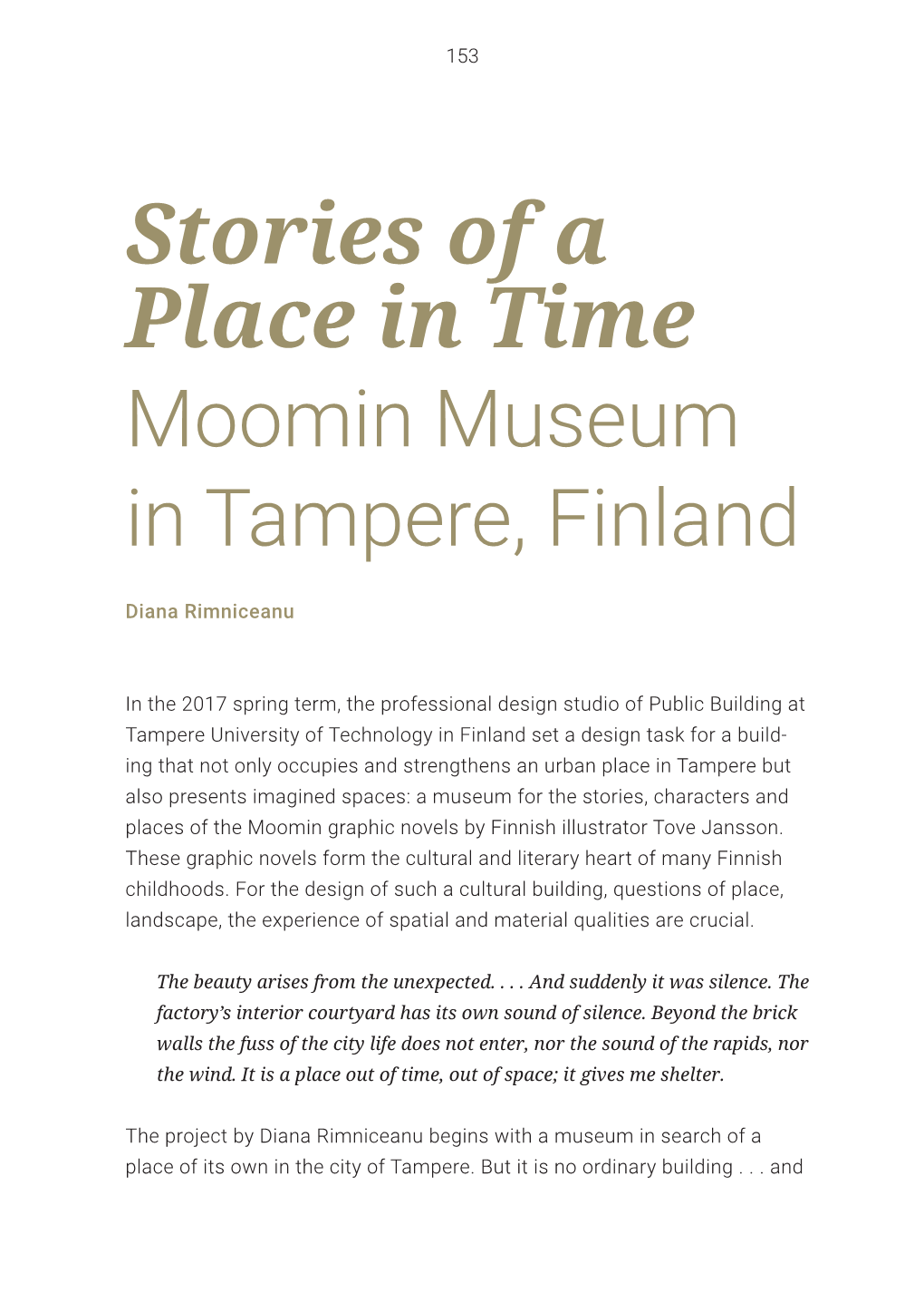 Stories of a Place in Time Moomin Museum in Tampere, Finland