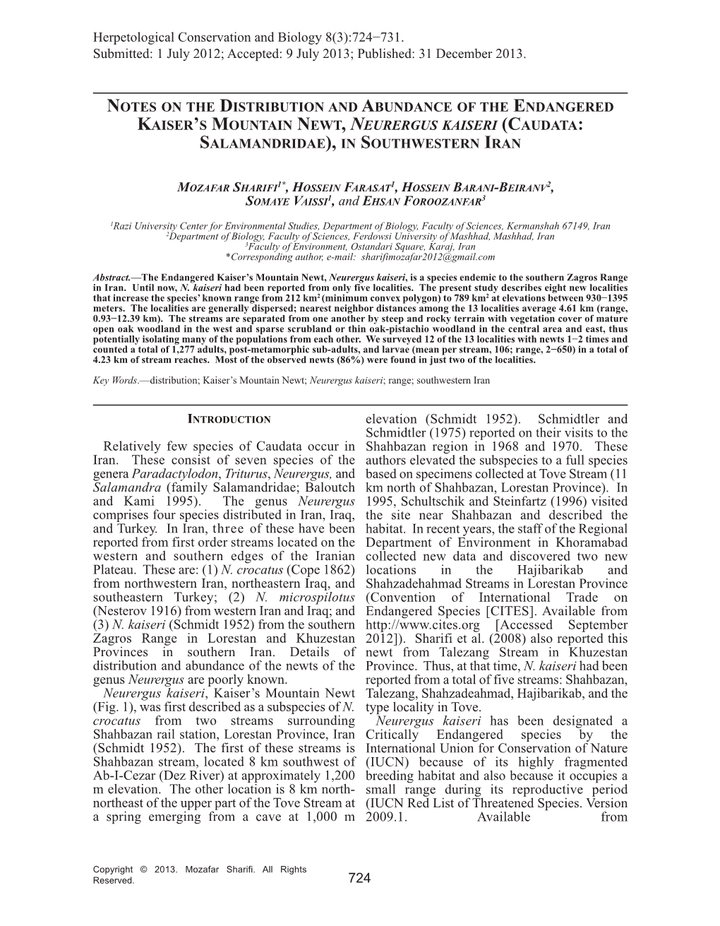 Notes on the Distribution and Abundance of the Endangered Kaiser ’S Mountain Newt , Neurergus Kaiseri (C Audata : Salamandridae ), in Southwestern Iran