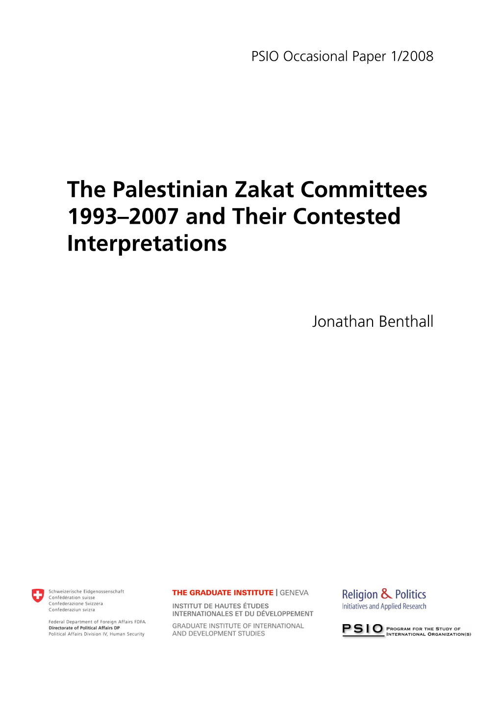 The Palestinian Zakat Committees 1993–2007 and Their Contested Interpretations