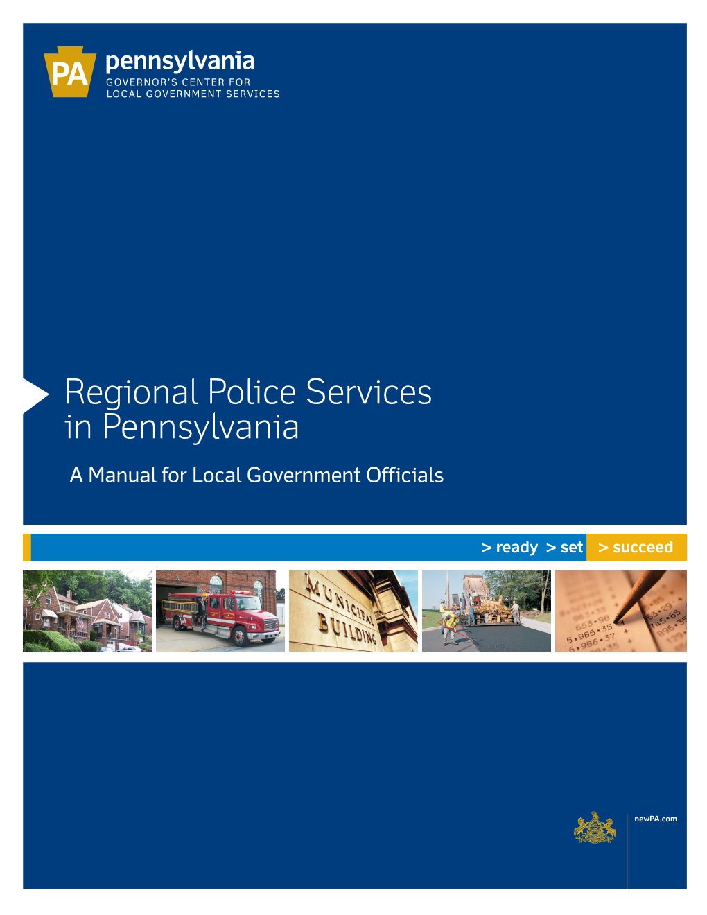 Regional Police Services in Pennsylvania a Manual for Local Government Officials