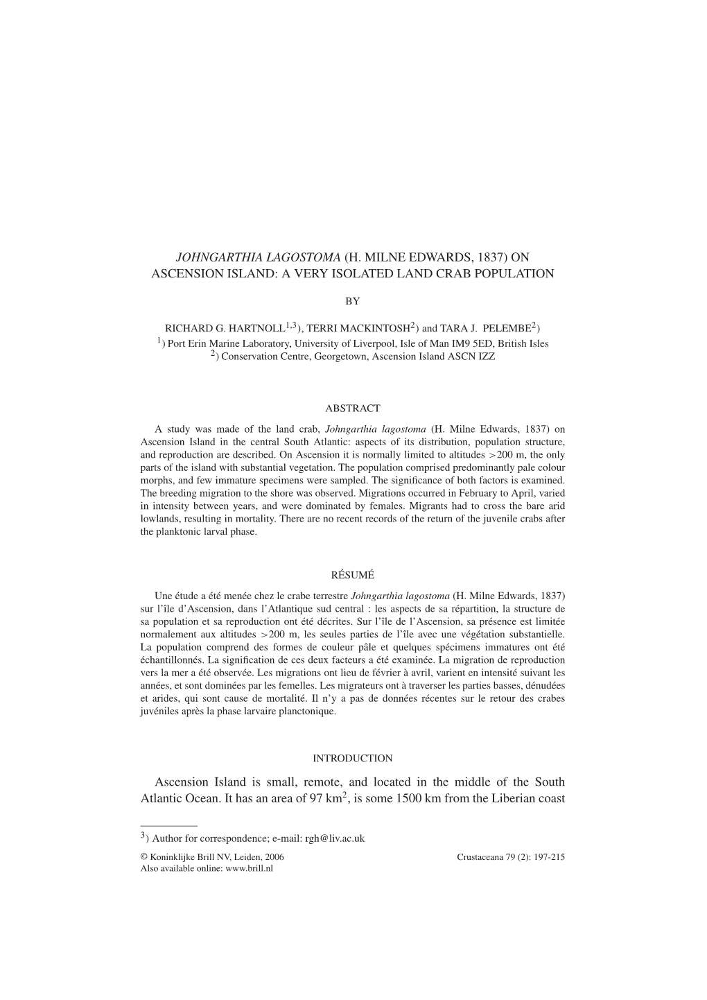 Johngarthia Lagostoma (H. Milne Edwards, 1837) on Ascension Island: a Very Isolated Land Crab Population