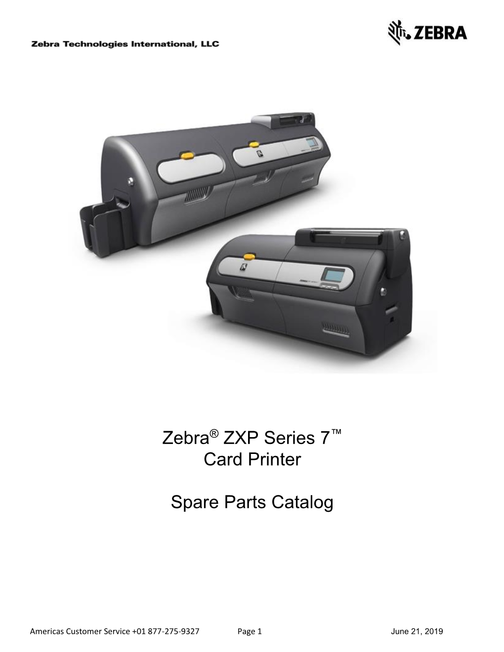 Zebra® ZXP Series 7 Card Printer Spare Parts Catalog