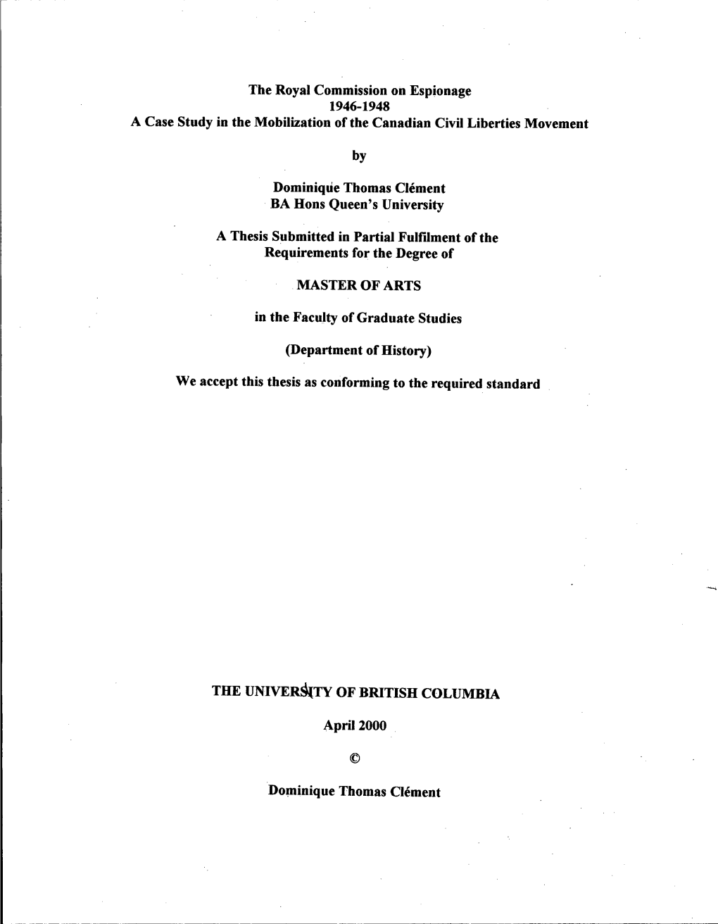 The Royal Commission on Espionage 1946-1948 a Case Study in the Mobilization of the Canadian Civil Liberties Movement