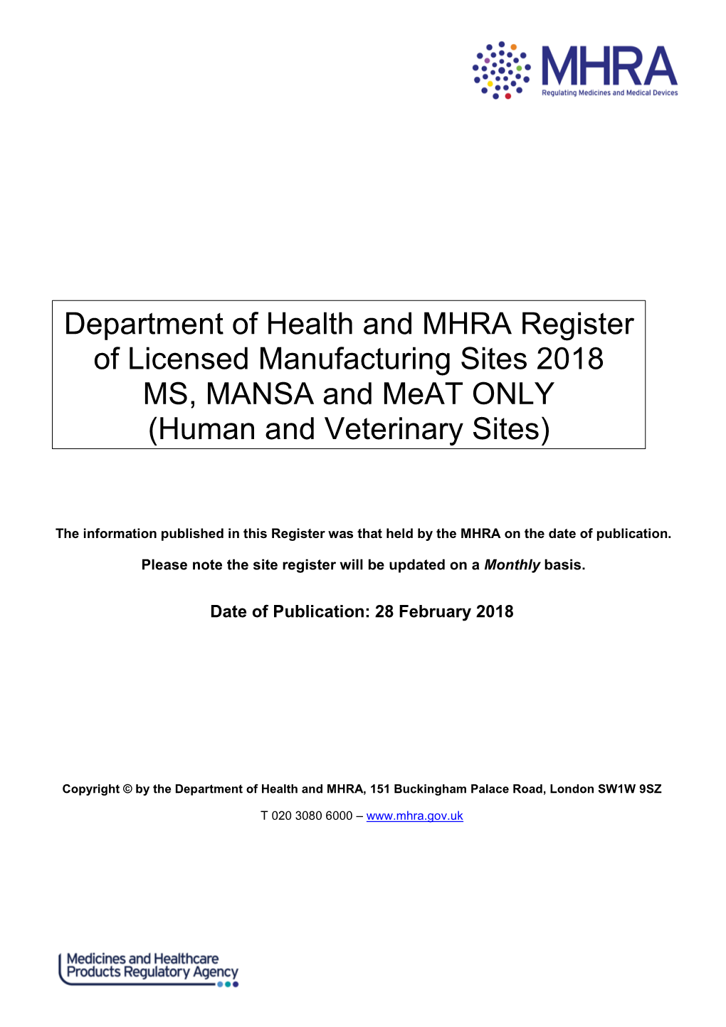 Department of Health and MHRA Register of Licensed Manufacturing Sites 2018 MS, MANSA and Meat ONLY (Human and Veterinary Sites)