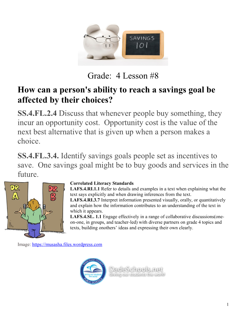 How Can a Person's Ability to Reach a Savings Goal Be Affected by Their Choices?