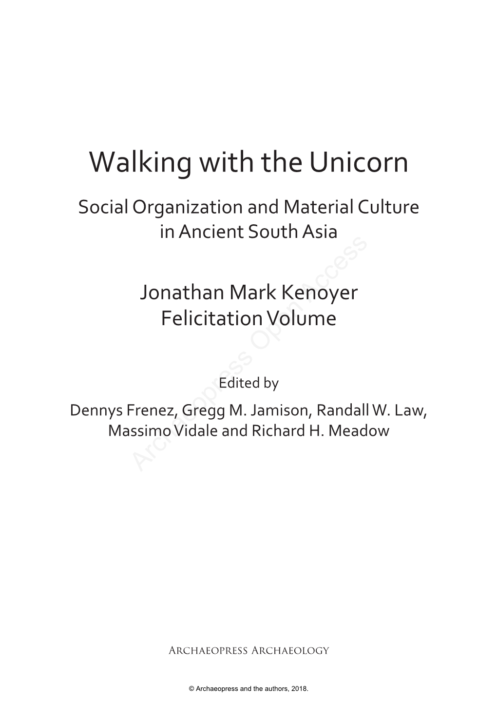 Walking with the Unicorn Social Organization and Material Culture in Ancient South Asia