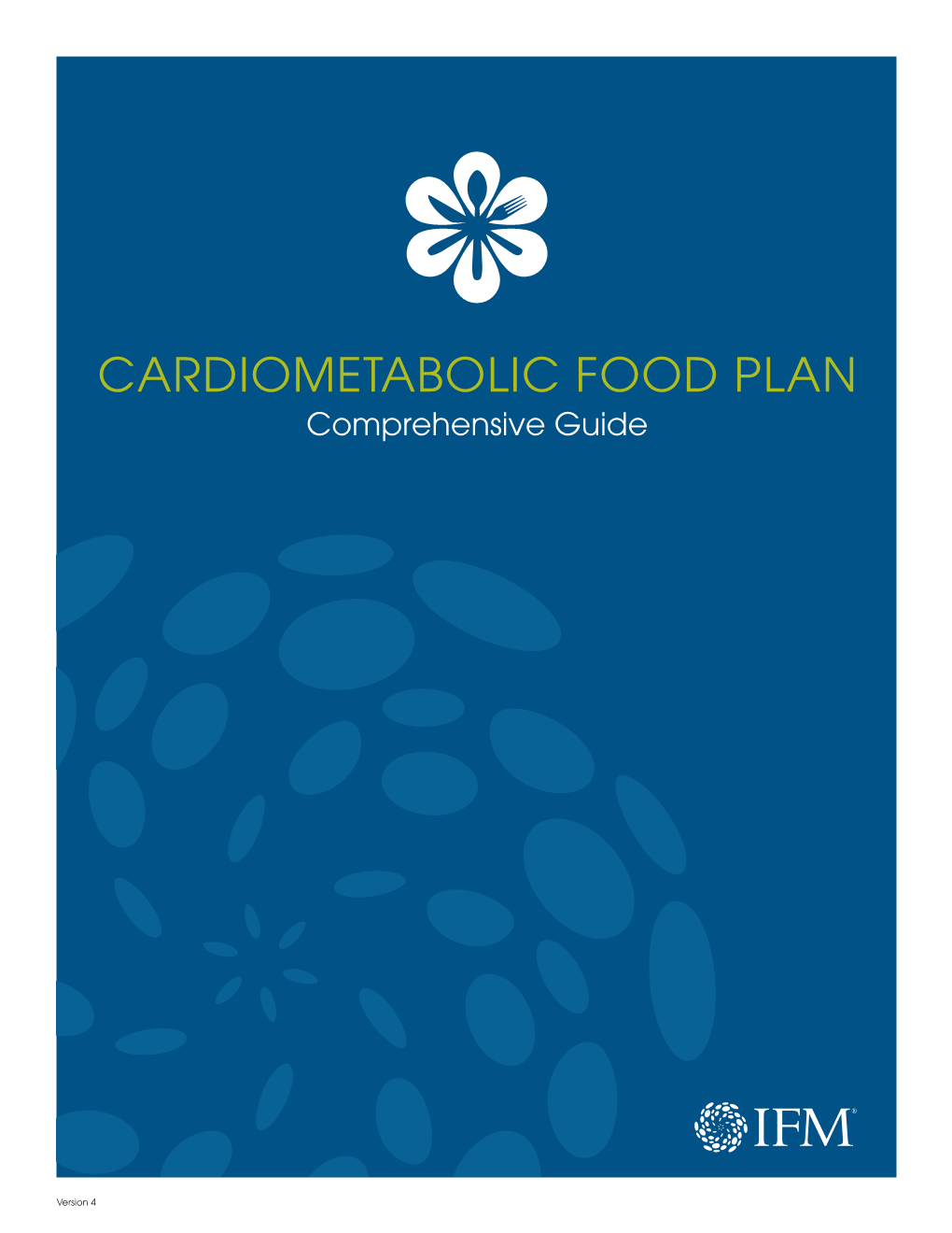 15IFM07 Cardiometabolic Food Plan Comprehensive Guide Final V4.Indd