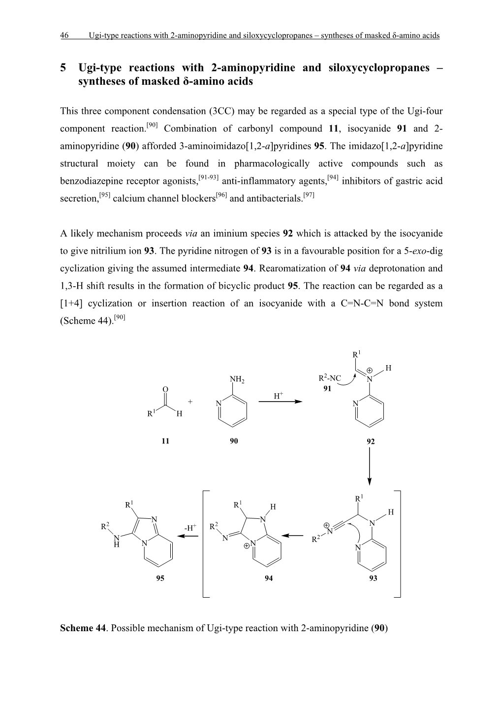 Ugi-Type Reactions with 2-Aminopyridine and Siloxycyclopropanes – Syntheses of Masked Δ-Amino Acids