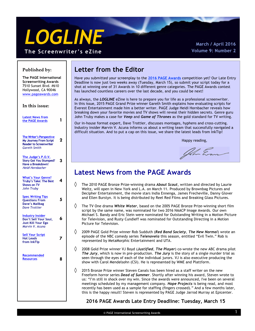 LOGLINE March / April 2016 Volume 9: Number 2 the Screenwriter’S Ezine