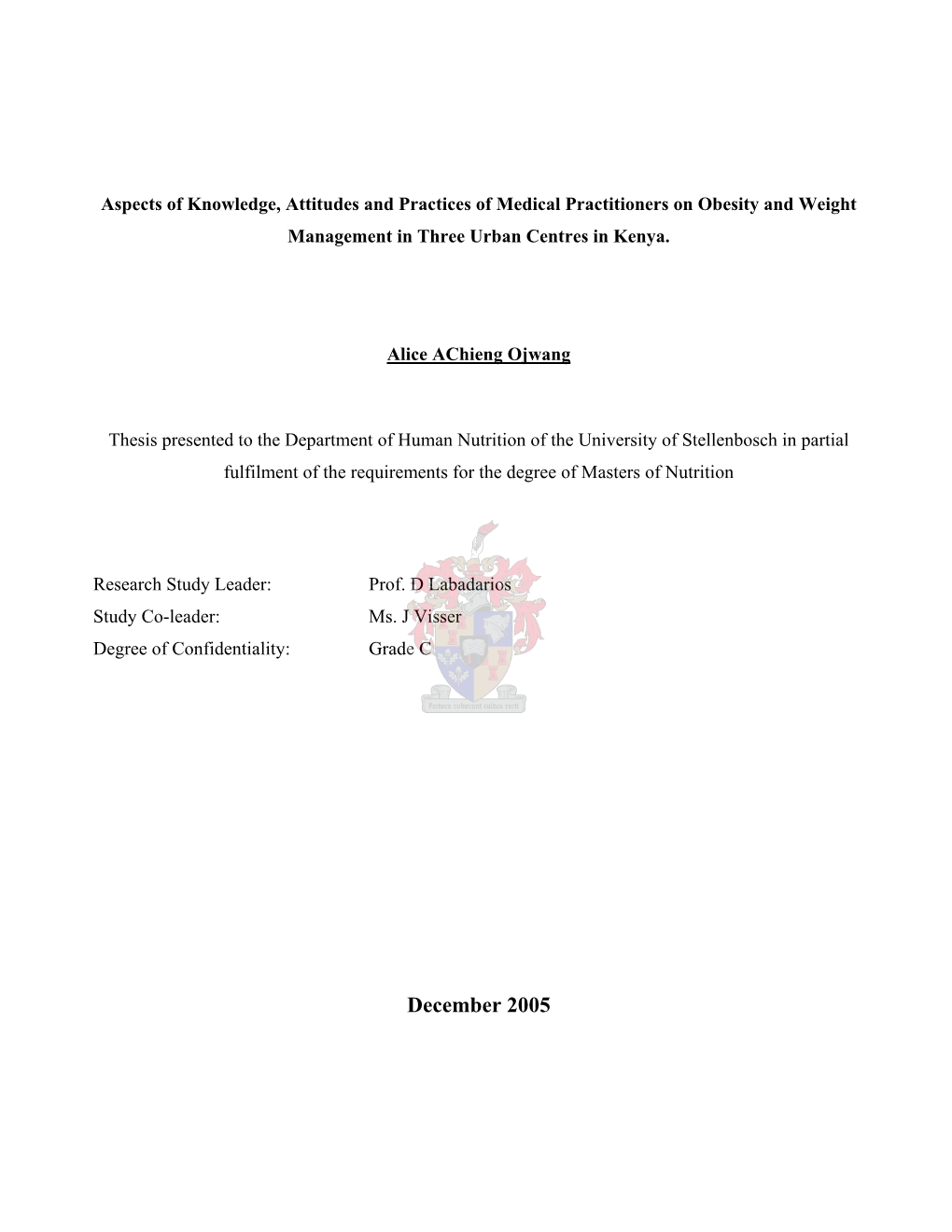 Aspects of Knowledge, Attitudes and Practices of Medical Practitioners on Obesity and Weight Management in Three Urban Centres in Kenya